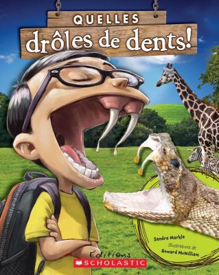 Quelles drôles de dents! [French] 1443132888 Book Cover