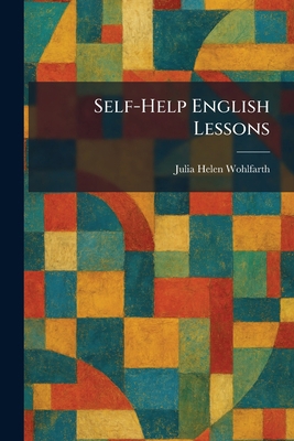 Self-Help English Lessons 1025977955 Book Cover