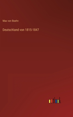 Deutschland von 1815-1847 [German] 336824499X Book Cover