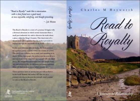 Road to Royalty: A Journey To Relationship 0991207602 Book Cover