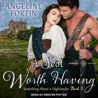 A Scot Worth Having B0B1SDVG4B Book Cover