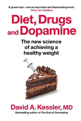 SHORT BOOKS Diet, Drugs and Dopamine The new sc... 1915780551 Book Cover