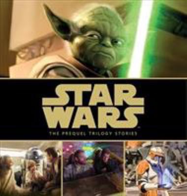 Star Wars: The Prequel Trilogy Stories 1484759079 Book Cover
