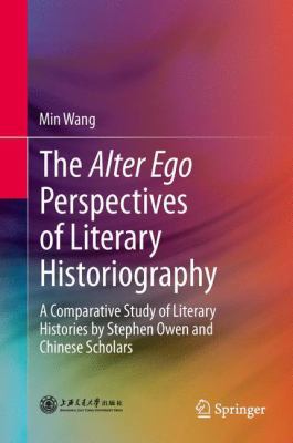 The Alter Ego Perspectives of Literary Historio... 3642353886 Book Cover