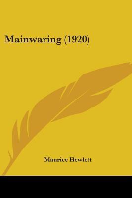 Mainwaring (1920) 0548762988 Book Cover