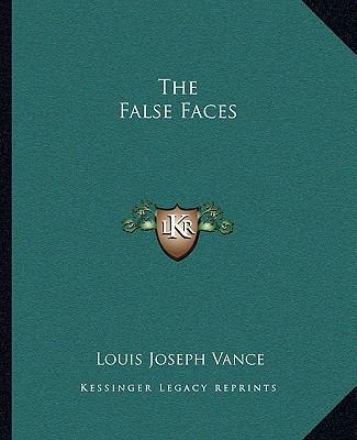 The False Faces 1162694297 Book Cover
