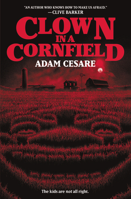 Clown in a Cornfield 0062854607 Book Cover