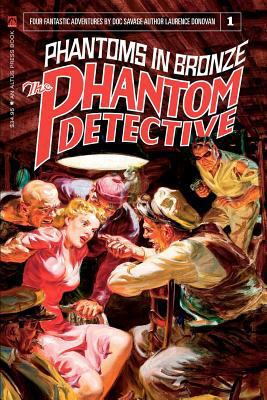 The Phantom Detective: Phantoms in Bronze 145639231X Book Cover