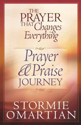 The Prayer That Changes Everything® Prayer and ... 0736901949 Book Cover