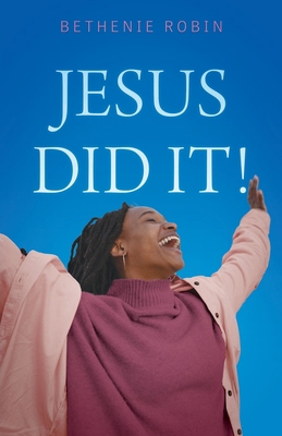 Jesus Did It! B0FCBG6TH7 Book Cover