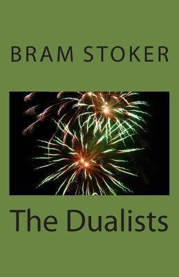 The Dualists 1494836009 Book Cover