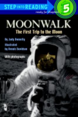 Moonwalk: The First Trip to the Moon 0394924576 Book Cover