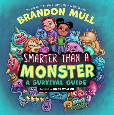 Smarter Than a Monster: A Survival Guide 1629726109 Book Cover