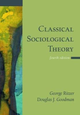 Classical Sociological Theory 0072824301 Book Cover