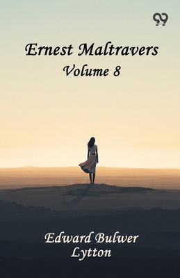 Ernest Maltravers: Volume 8 9376394615 Book Cover