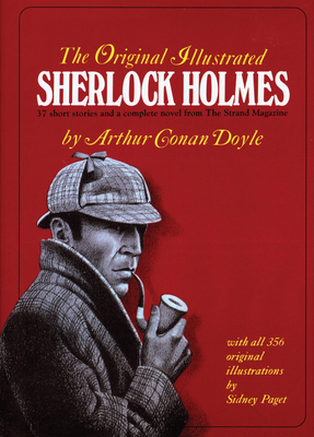 The Original Illustrated Sherlock Holmes: 37 Sh... B00CAXCFEE Book Cover