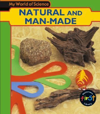 Natural and Man-Made 1403408564 Book Cover