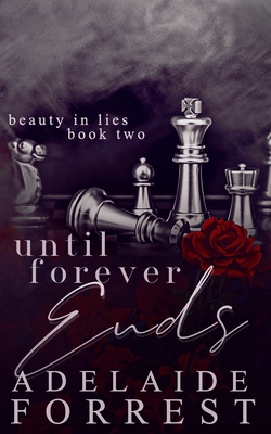 Until Forever Ends: A Dark Mafia Romance B0913631WP Book Cover