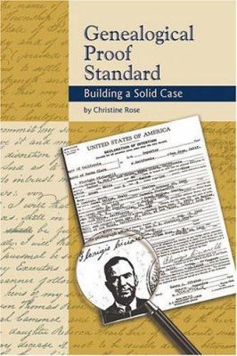 Genealogical Proof Standard: Building a Solid Case 092962615X Book Cover