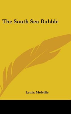 The South Sea Bubble 143667350X Book Cover