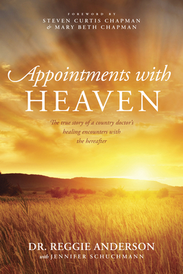 Appointments with Heaven 1414380453 Book Cover