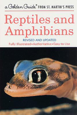 Reptiles and Amphibians: A Fully Illustrated, A... 1582381313 Book Cover