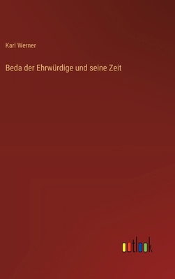 Beda der Ehrwürdige und seine Zeit [German] 3368536184 Book Cover
