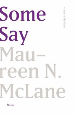 Some Say: Poems 0374714800 Book Cover