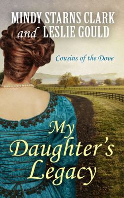 My Daughter's Legacy [Large Print] 1432839063 Book Cover