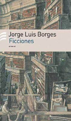 Ficciones/ Fiction (Spanish Edition) 9500426005 Book Cover