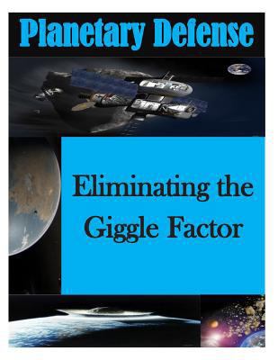 Eliminating the Giggle Factor 1499786867 Book Cover