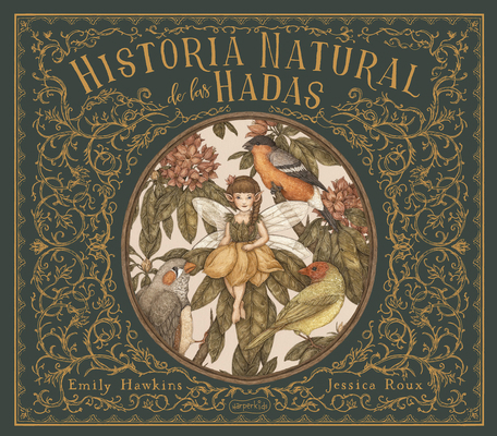 Historia Natural de Las Hadas (Natural History ... [Spanish] 8418279052 Book Cover