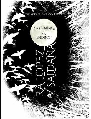 The Moonlight Collection of Beginnings & Endings 1796887277 Book Cover