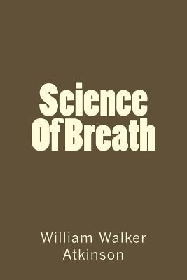 Science Of Breath 1982077557 Book Cover