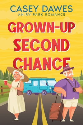 Grown-Up Second Chance B0CJH42G53 Book Cover