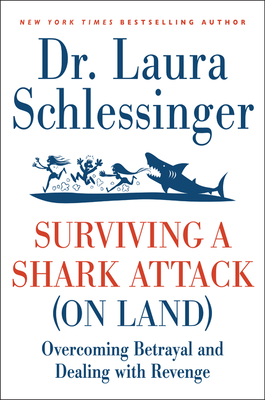 Surviving a Shark Attack (on Land): Overcoming ... 0061992135 Book Cover