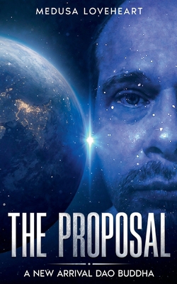 The Proposal: A New Arrival Dao Buddha 9180800033 Book Cover