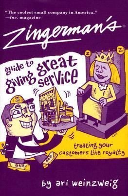 Zingerman's Guide to Giving Great Service 1401301436 Book Cover