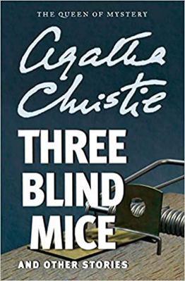 Three Blind Mice and Other Stories 0553350803 Book Cover