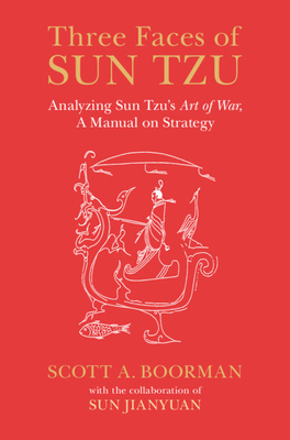 Three Faces of Sun Tzu: Analyzing Sun Tzu's Art... 110847103X Book Cover