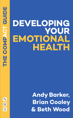 Developing Your Emotional Health: The Compact G... 1848429703 Book Cover