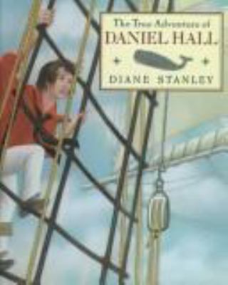 The True Adventure of Daniel Hall: Library Edition 0803714696 Book Cover