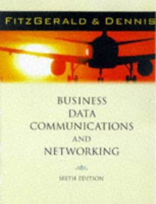 Business Data Communications and Networking 0471237981 Book Cover