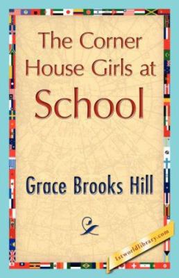 The Corner House Girls at School 1421848309 Book Cover