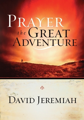 Prayer, the Great Adventure B0046Q66EI Book Cover