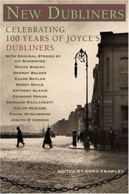 New Dubliners: Celebrating 100 Years of Joyce's... 1933648090 Book Cover