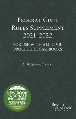 Federal Civil Rules Supplement, 2021-2022, For ... 1647088917 Book Cover