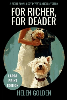 For Richer, For Deader (Large Print Edition): A... [Large Print] 191574766X Book Cover