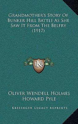 Grandmother's Story Of Bunker Hill Battle As Sh... 1168931568 Book Cover