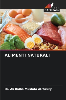 Alimenti Naturali [Italian] 620903070X Book Cover